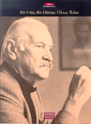 Yapı Kredi Yayınları, Bir Usta, Bir Dünya: Oktay Rifat, Fatma Türe