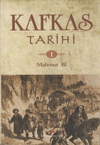 Berikan Yayınevi, Kafkas Tarihi 1, Mahmut Bi