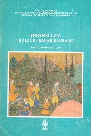 Kültür ve Turizm Bakanlığı Yayınları, Hıdırellez Kültür - Bahar Bayramı, M. Abdulhaluk Çay