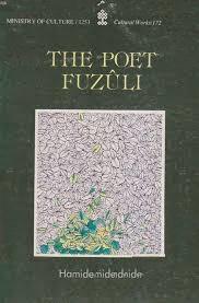 Kültür ve Turizm Bakanlığı Yayınları, The Poet Fuzuli, Hamide Demirel