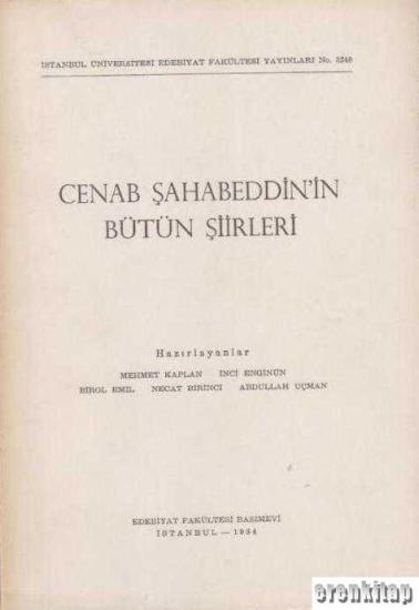 İstanbul Üniversitesi Yayınları, Cenab Şahabeddin’in Bütün Şiirleri, Mehmet Kaplan