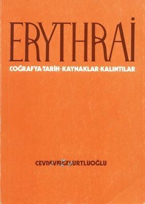 Türk Tarih Kurumu, Erythrai Coğrafya - Tarih - Kaynaklar - Kalıntılar, Cevdet Bayburtluoğlu