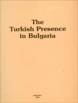 Türk Tarih Kurumu, The Turkish Presence in Bulgaria I, Kolektif