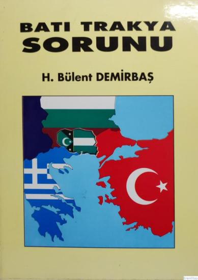 Arba Yayınları, Batı Trakya Sorunu, H. Bülent Demirbaş