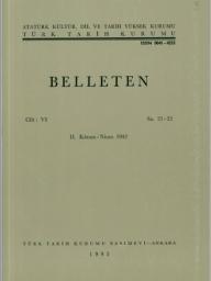 Türk Tarih Kurumu, Belleten : Sayı : 021 , 022-Yıl 1942 II. Kânun-Nisan : Cilt : 6, Kolektif