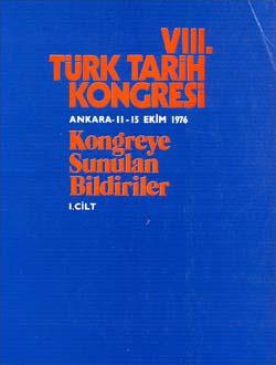 Türk Tarih Kurumu, Türk Tarih Kongresi 8/1, Kolektif