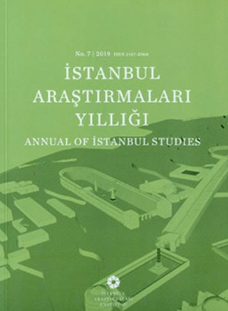 İstanbul Araştırmaları Enstitüsü, İstanbul Araştırmaları Yıllığı No. 7 - 2013 Annual of Istanbul Studies, Kolektif