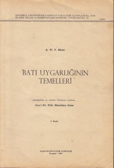 İstanbul Üniversitesi Yayınları, Batı Uygarlığının Temelleri, A.W.F. Blunt