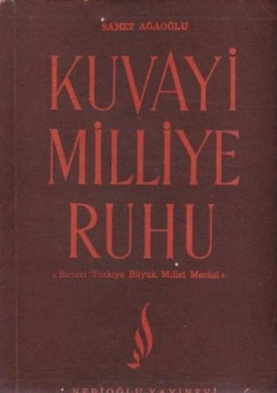 Kuvay - ı Milliye Ruhu, Samet Ağaoğlu, Ağaoğlu Yayınevi