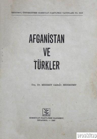 İstanbul Üniversitesi Yayınları, Afganistan ve Türkler, Mehmet Saray