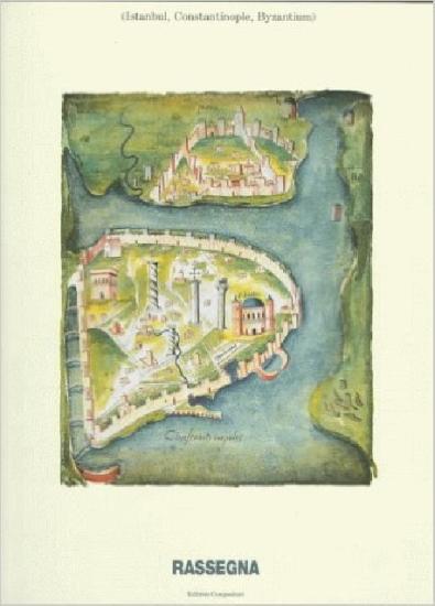 Editrice Compositori, Istanbul, Constantinople, Byzantium Rassegna 72, Vittorio Gregotti