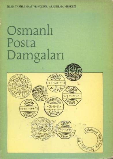 IRCICA Yayınları, Osmanlı Posta Damgaları Kataloğu, Hidayet Yavuz Nuhoğlu , Talip Mert