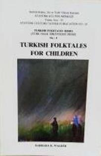 Atatürk Kültür Merkezi Yayınları, Turkish Folktales for Children, Barbara K. Walker