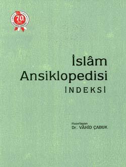 Türk Tarih Kurumu, İslâm Ansiklopedisi İndeksi, Vahid Çabuk