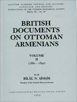 Türk Tarih Kurumu, British Documents on Ottoman Armenians , Volume II (1880-1890), Bilâl N. Şimşir