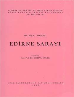 Türk Tarih Kurumu, Edirne Sarayı, Rifat Osman