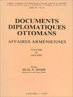 Türk Tarih Kurumu, Documents Diplomatiques Ottomans Affaires Armeniennes - II, Bilâl N. Şimşir