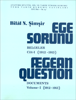 Türk Tarih Kurumu, Ege Sorunu 1, Bilâl N. Şimşir