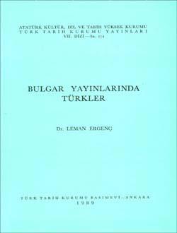 Türk Tarih Kurumu, Bulgar Yayınlarında Türkler, Leman Ergenç