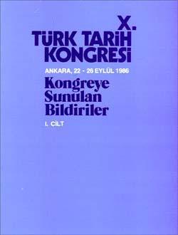 Türk Tarih Kurumu, Türk Tarih Kongresi 10/1, Kolektif