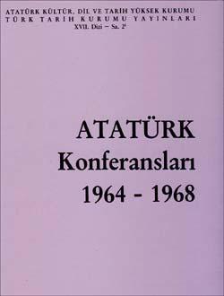 Türk Tarih Kurumu, Atatürk Konferansları 2 (1964-1968), Kolektif