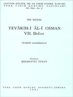 Türk Tarih Kurumu, Tevârih-i Âl-i Osman VII, İbn Kemal