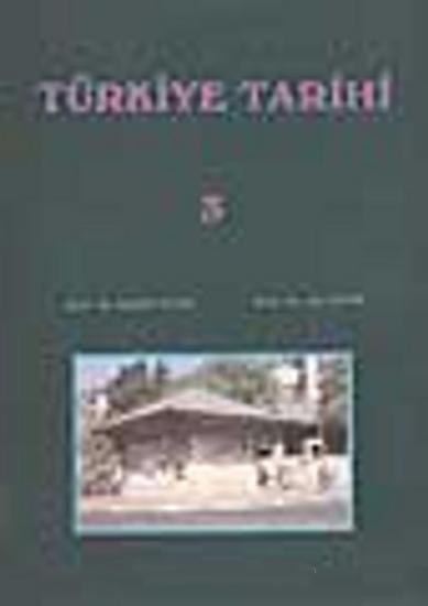 Türk Tarih Kurumu, Türkiye Tarihi. 3. cilt Osmanlı Dönemi ( 1566-1730 ), Yaşar Yücel , Ali Sevim