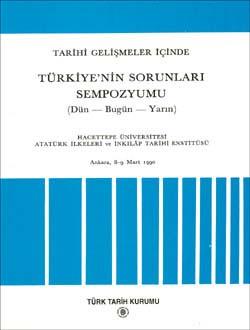 Türk Tarih Kurumu, Tarihi Gelişmeler İçinde Türkiye`nin Sorunları Sempozyumu, Kolektif