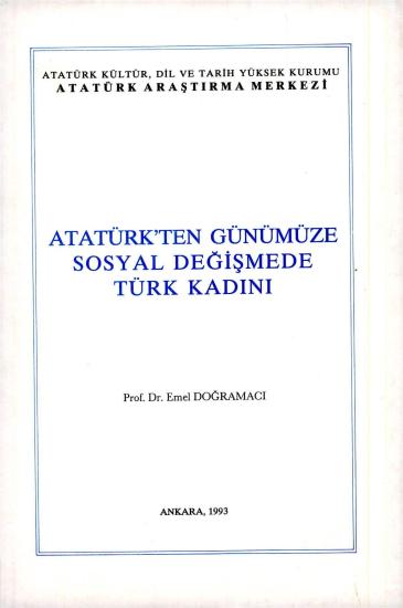 Atatürk Araştırma Merkezi Yayınları, Atatürk’ten Günümüze Sosyal Değişmede Türk Kadını, Emel Doğramacı