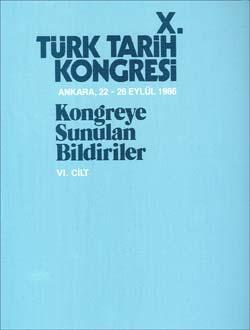 Türk Tarih Kurumu, Türk Tarih Kongresi 10/6, Kolektif