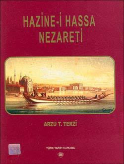 Türk Tarih Kurumu, Hazine-i Hassa Nezareti, Arzu T. Terzi