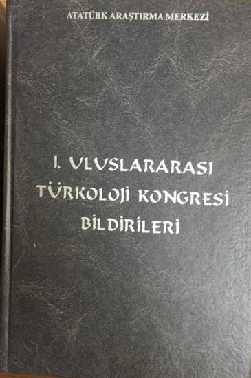 Atatürk Araştırma Merkezi Yayınları, 1. Uluslararası Türkoloji Kongresi Bildirileri (Prizren 12 - 14 Aralık 1998), Kolektif