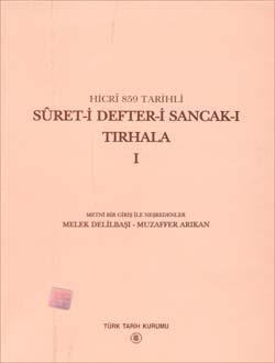 Türk Tarih Kurumu, Sûret-i Defter-i Sancak-ı Tırhala I. Cilt ve II. Cilt (Takım Satılmaktadır), Melek Delilbaşı , Muzaffer Arıkan