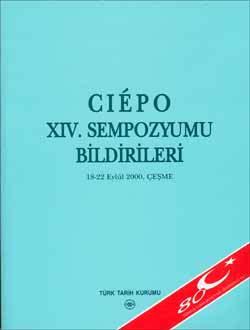 Türk Tarih Kurumu, CIÊPO XIV. Sempozyumu Bildirileri, Tuncer Baykara