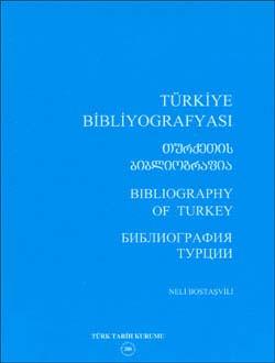 Türk Tarih Kurumu, Türkiye Bibliyografyası - Bibliography of Turkey, Neli Bostaşvili