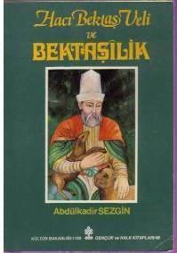 Kültür ve Turizm Bakanlığı Yayınları, Hacı Bektaş Velî ve Bektaşilik, Abdülkadir Sezgin