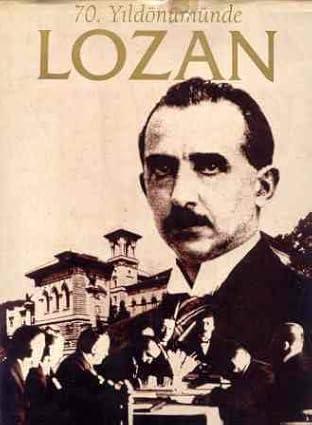 Kültür ve Turizm Bakanlığı Yayınları, 70. Yıldönümünde Lozan, M. Fethullah Gülen