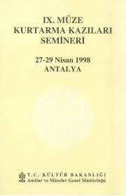 Kültür ve Turizm Bakanlığı Yayınları, IX. Müze Kurtarma Kazıları Semineri ; 27 - 29 Nisan 1998 Antalya, Charles McCarry