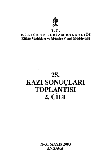 Kültür ve Turizm Bakanlığı Yayınları, 25. Kazı Sonuçları Toplantısı 2. cilt, Kolektif