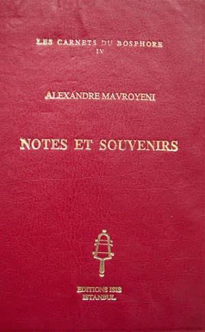 Isis Press, Notes et Souvenirs, Alexandre Mavroyeni