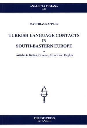 Isis Press, Turkish Language Contacts in South-Eastern Europe, Matthias Kappler