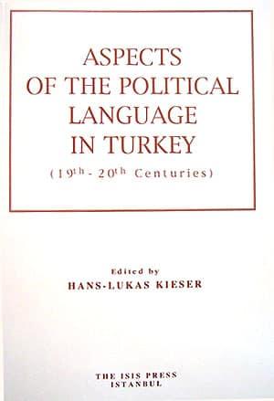 Isis Press, Aspects of the Political Language in Turkey, Hans-Lukas Kieser