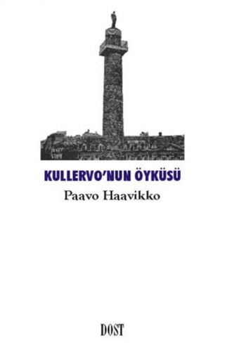 Dost Kitabevi Yayınları, Kullervo’nun Öyküsü, Paavo Haavikko