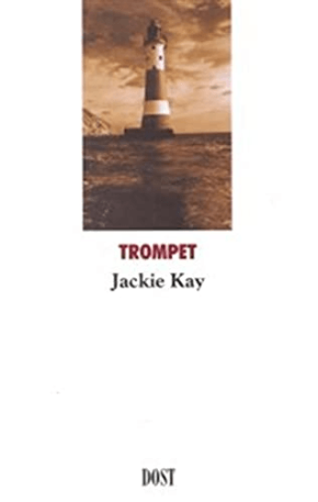 Dost Kitabevi Yayınları, Trompet, Jackie Kay