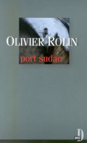 Dost Kitabevi Yayınları, Port Sudan, Olivier Rolin