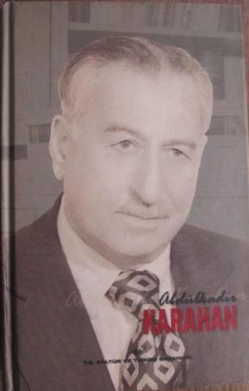 Kültür ve Turizm Bakanlığı Yayınları, Abdülkadir Karahan [Küçük Boy], Ali Fuat Bilkan