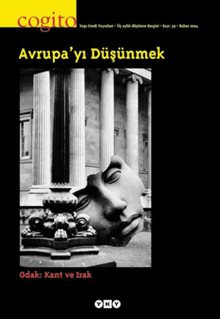 Yapı Kredi Yayınları, Cogito Sayı: 39 Avrupa’yı Düşünmek Odak: Kant ve Irak, Kolektif