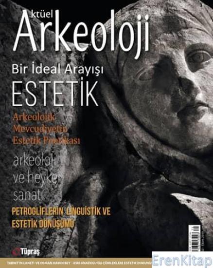 Aktüel Yayınları, Aktüel Arkeoloji : Sayı 71 (Eylül-Ekim 2019), Kolektif