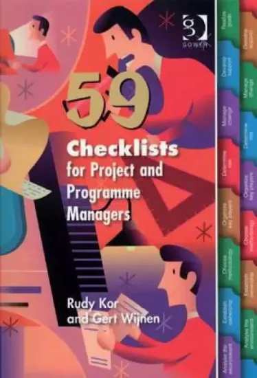 Gower, 59 Checklists for Project and Programme Managers, Rudy Kor