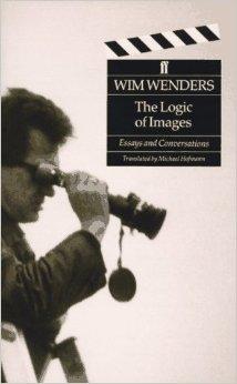 Faber and Faber, The Logic of Images Essays and Conversations, Wim Wenders